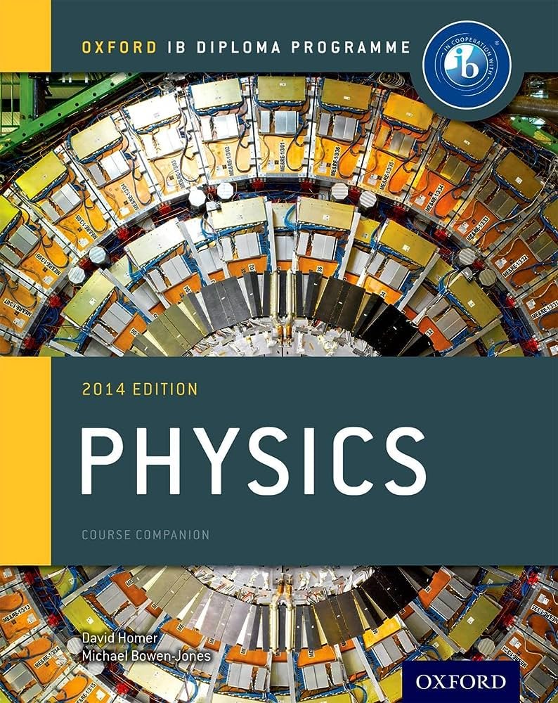 Oxford IB Diploma Programme Answers - IB Physics 2014 Edition By
